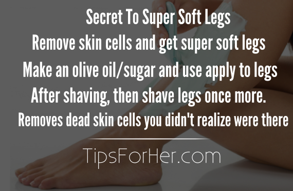 Secret to Super Soft Legs At Home