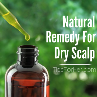 Natural Remedy for Dry Scalp