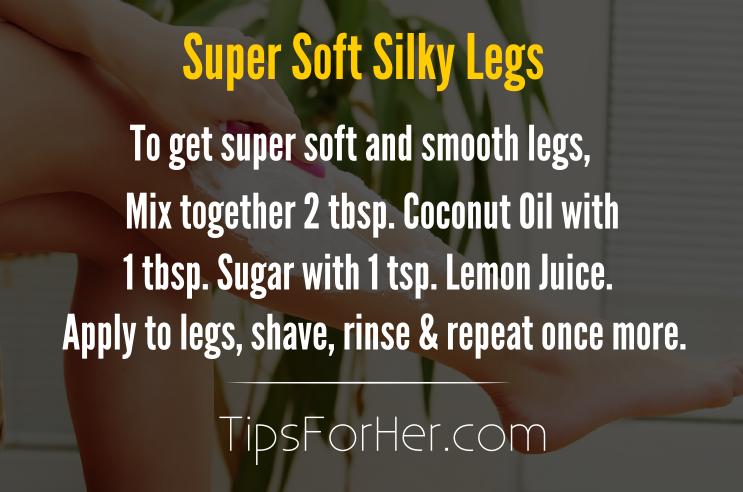 How to Get Super Soft Legs