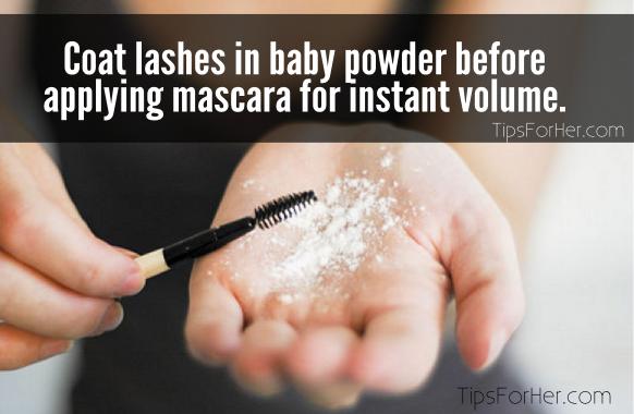 Coat lashes in baby powder before applying mascara for instant volume.